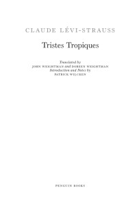 Claude Levi-Strauss — Tristes Tropiques