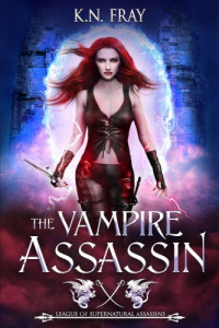 K. N. Fray — The Vampire Assassin