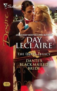 Day Leclaire — Dante 01 - Dante's Blackmailed Bride