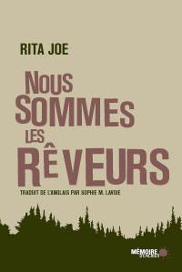 Rita Joe — Nous sommes les rêveurs