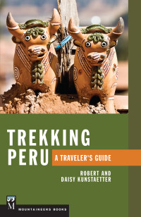 Robert Kunstaetter — Trekking Peru