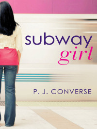 P. J. Converse — Subway Girl