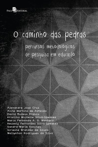 Neusely Fernandes Silva-speakes; & Maria Fernanda Alves Garcia Montero — O Caminho das Pedras