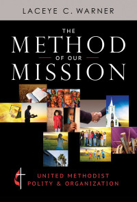 Warner, Laceye C.; — The Method of Our Mission