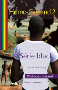 Philippe Cassand [Cassand, Philippe] — Série black