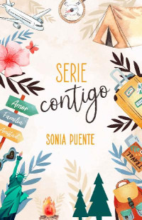Sonia Puente — Serie Contigo (Spanish Edition)