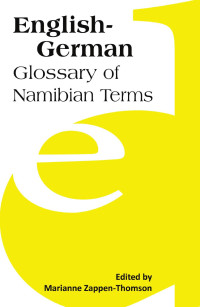 Marianne Zappen-Thomson — English-German: Glossary of Namibian Terms