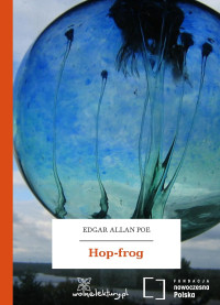 Edgar Allan Poe — Hop-frog