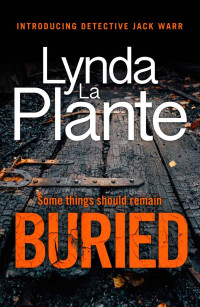 Lynda La Plante — Buried
