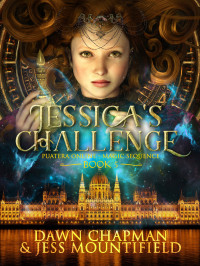 Mountifield, Jess & Chapman, Dawn — Jessica's Challenge (Puatera Online Book 5)