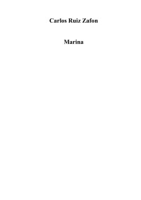 Carlos Ruiz Zafon — Marina