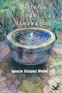 Ignacio Vázquez Moliní — Historia de Almonaster