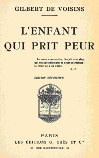 Auguste Gilbert de Voisins — L'enfant qui prit peur