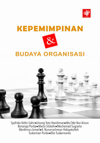 Syafrida Hafni Sahir, Unang Toto Handiman, Wa Ode Nur Ainun, et al. — Kepemimpinan & Budaya Organisasi