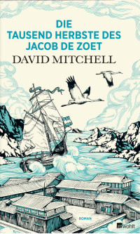 Mitchell, David — Die tausend Herbste des Jacob de Zoet