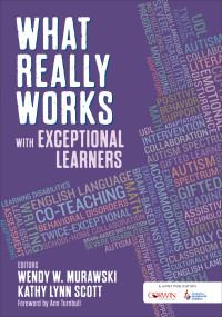 Wendy W. Murawski;Kathy Lynn Scott; & Kathy Lynn Scott — What Really Works With Exceptional Learners