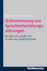 Waldemar von Suchodoletz — Früherkennung von Sprachentwicklungsstörungen