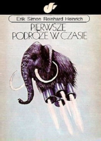 Reinhard Heinrich & Erik Simon — Pierwsze podróże w czasie