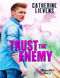 Catherine Lievens — Trust The Enemy (Mayport Pack 5) MM