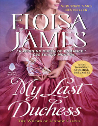 James, Eloisa — My Last Duchess