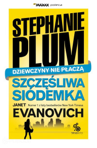 Janet Evanovich — SZCZĘŚLIWA SIÓDEMKA