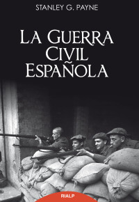 Stanley Payne; — La guerra civil espaola