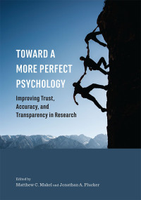 Matthew C. Makel;Jonathan A. Plucker; — Toward a More Perfect Psychology