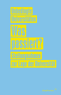 Unbedingte Universitten; — Was passiert?