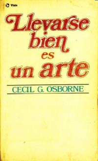 Cecil G. Osborne — Llevarse bien es un arte