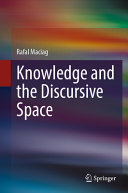 Rafal Maciag — Knowledge as a Tale: A Discursive Space