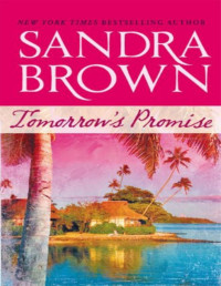Sandra Brown — Tomorrow's Promise
