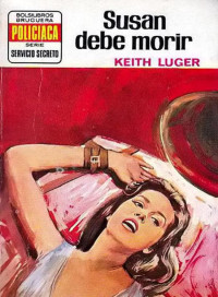 Keith Luger — Susan debe morir