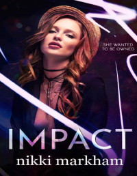 Nikki Markham — Impact
