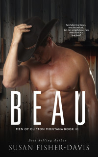 Susan Fisher-Davis — Beau Men of Clifton, Montana Book 41