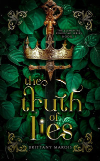 Brittany Marois — The Truth of Lies