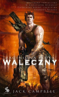 Jack Campbell — Waleczny