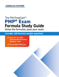 Fichtner, Cornelius — The PMP Exam Formula Study Guide
