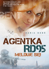 Daria Babś — Agentka RD95 melduję się!