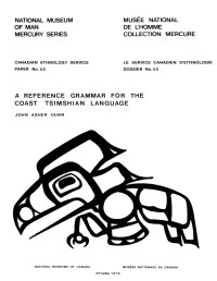 John Asher Dunn — A reference grammar for the coast Tsimshian language