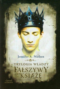 Jennifer A. Nielsen — 01 Fałszywy książę