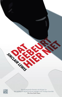 Sinclair Lewis — Dat gebeurt hier niet