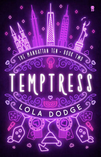 Lola Dodge [Dodge, Lola] — Temptress