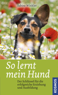 Winkler, Sabine — So lernt mein Hund (Kosmos)