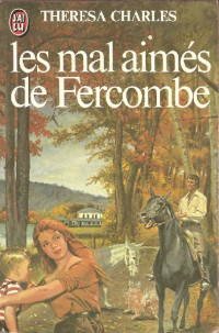 Theresa Charles — Les mal aimés de Fercombe