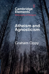 Graham Oppy — Atheism and Agnosticism