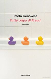 Genovese Paolo — Genovese Paolo - 2014 - Tutta colpa di Freud