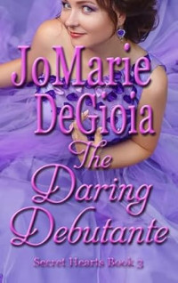 JoMarie DeGioia — The Daring Debutante