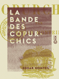 Edgar Monteil — La Bande des Copurchics