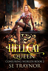 SE Traynor — HellCat Queen: A reverse harem paranormal romance