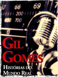 Gil Gomes — Gil Gomes